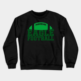 Eagles-Football Crewneck Sweatshirt